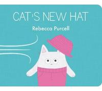 Rebecca Purcell Cat's New Hat (Libro di cartone) Cat and Friends