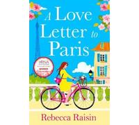 Rebecca Raisin A Love Letter to Paris (Copertina rigida)
