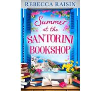 Rebecca Raisin Summer at the Santorini Bookshop (Tascabile)
