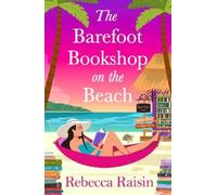 Rebecca Raisin The Barefoot Bookshop on the Beach (Copertina rigida)