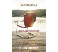 Rebecca Rene Jones Broken For Good (Tascabile)