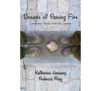 Rebecca Ring Katherine January Dreams of Passing Fire (Tascabile)