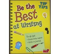 Rebecca Rissman Be the Best at Writing (Copertina rigida)
