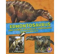 Rebecca Rissman Edmontosaurus and Other Duckbilled Dinosaurs (Copertina rigida)