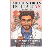 Rebecca Romano Leonardo a Roma - Le parole dei bambini (Short Storie (Tascabile)