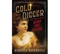 Rebecca Rosenberg Gold Digger (Tascabile)