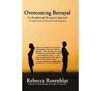 Rebecca Rosenblat Overcoming Betrayal (Copertina rigida)