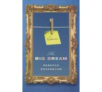 Rebecca Rosenblum Big Dream (Tascabile)