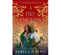 Rebecca Ross A Fire Endless (Tascabile) Elements of Cadence