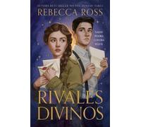 Rivales divinos / Divine Rivals