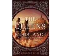 Rebecca Ross The Queen's Resistance (Tascabile) Queen's Rising