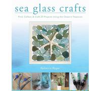 Rebecca Ruger-Wightman Sea Glass Crafts (Copertina rigida)