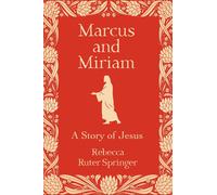 Rebecca Ruter Springer Marcus and Miriam (Tascabile)