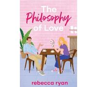 Rebecca Ryan The Philosophy of Love (Tascabile)