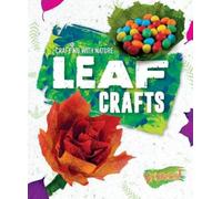 Rebecca Sabelko Leaf Crafts (Copertina rigida) Crafting With Nature