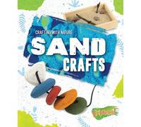 Rebecca Sabelko Sand Crafts (Copertina rigida) Crafting With Nature
