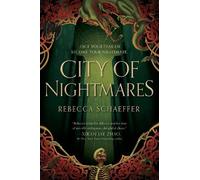 City of nightmares - Schaeffer Rebecca