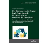 Rebecca Schliec Der Uebergang von der Primar- in die Sekundar (Copertina rigida)