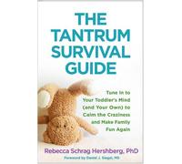 Rebecca Schrag Hershberg The Tantrum Survival Guide (Tascabile)