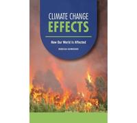 Rebecca Schroeder Climate Change Effects (Tascabile) Focus on Climate Change