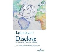 Rebecca Schwartz Joni Schwartz Learning to Disclose (Copertina rigida)