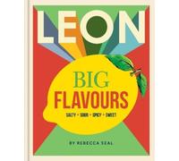 Rebecca Seal LEON Big Flavours Cookbook (Copertina rigida) Leon