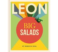 Leon Big Salads: Hearty Recipes for More Than Just Leaves