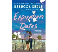 Rebecca Serle Expiration Dates (Tascabile)
