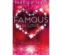 Rebecca Serle Famous in Love (Tascabile)