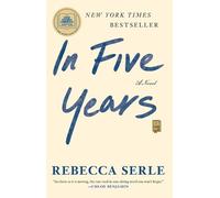 Rebecca Serle In Five Years (Tascabile)