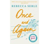 Rebecca Serle Once and Again (Copertina rigida) (PRESALE 10/03/2026)