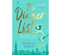 Rebecca Serle The Dinner List (Tascabile)