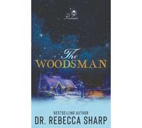 Rebecca Sharp The Woodsman (Tascabile) Kinkades