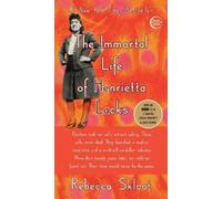 Rebecca Skloot The Immortal Life of Henrietta Lacks (Tascabile)