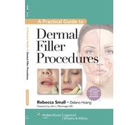 Rebecca Small A Practical Guide to Dermal Filler Procedures (Copertina rigida)