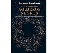 Rebecca Smethur Breve historia de los agujeros negros / A Brief Hist (Tascabile)