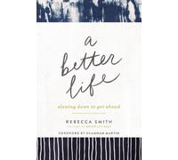 Rebecca Smith A Better Life (Tascabile)