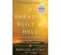Rebecca Solnit A Paradise Built in Hell (Tascabile)
