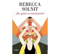 Rebecca Solnit ¿De quién es esta historia? / Whose Story Is T (Copertina rigida)