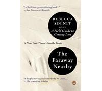 Rebecca Solnit Faraway Nearby (Tascabile)