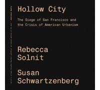 Rebecca Solnit Hollow City (Tascabile)