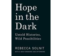 Rebecca Solnit Hope in the Dark (Tascabile)