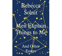 Rebecca Solnit Men Explain Things to Me (Copertina rigida)
