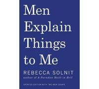 Rebecca Solnit Men Explain Things to Me (Tascabile)