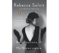 Rebecca Solnit Recollections of My Nonexistence (Tascabile)