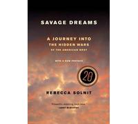 Rebecca Solnit Savage Dreams (Tascabile)