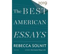 Rebecca Solnit The Best American Essays 2019 (Tascabile)