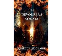 Rebecca St Claire The Devourer's Sonata (Tascabile)