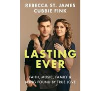 Rebecca St. James Lasting Ever (Copertina rigida)