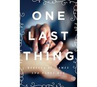 Rebecca St. James Nancy N. Rue One Last Thing (Tascabile)